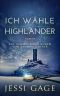 [Highland Sehnsucht 03] • Ich wähle den Highlander